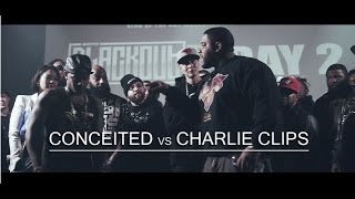 KOTD  Rap Battle  Conceited vs Charlie Clips  Blackout4 [upl. by Cacilia]