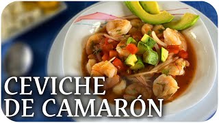 🍤 ASÍ se HACE el MEJOR CEVICHE de CAMARÓN FÁCIL y RÁPIDO de HACER 🍴 [upl. by Laurene185]