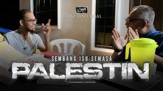 Ustaz Ibnu Rijal  Isu Semasa amp Palestine [upl. by Omrellug869]