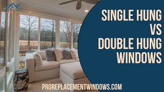 Single Hung vs Double Hung Windows Whats the Difference [upl. by Shuma]