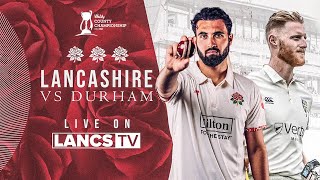 🔴 LIVE Lancashire vs Durham  DAY THREE  Vitality County Championship [upl. by Eldnar]