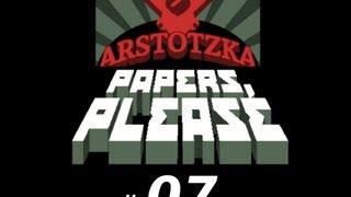 Papers please PC deutsch Indie Ecke  07 Ab in den Knast [upl. by Ollehto]