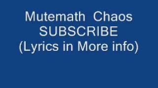 Mutemath Chaos [upl. by Analahs336]