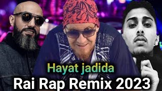 CHEB BILAL X MORO X BABY GANG X DIDINE CANON 16  Hayat Jadida حياة جديدة l Rai Rap Remix 2024 [upl. by Cohin923]