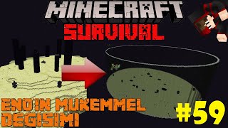 ENDİ BAMBAŞKA BİR YERE ÇEVİRDİM   Minecraft Survival 59 [upl. by Nnylyahs]