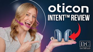 Oticon Intent Hearing Aid Review [upl. by Muncey]