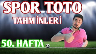 50 Hafta SPOR TOTO Tahminleri  Spor Toto Yorumları  Spor Toto 50 Hafta İddaa Analisti [upl. by Fabe]