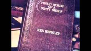 Ken Hensley  Proud Words [upl. by Goulette13]