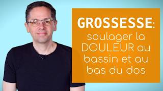 Grossesse soulager les douleurs au dos et au bassin [upl. by Shwalb]