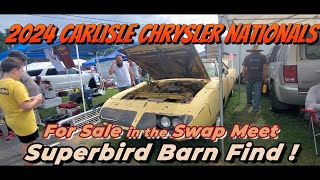 2024 Carlisle Chrysler Nationals 1970 Superbird Barn Find For Sale in the Swap Meet [upl. by Kudva]