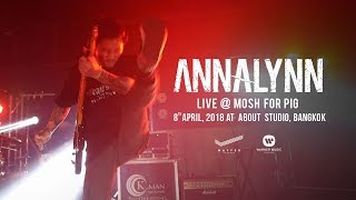 ANNALYNN  Mosh for Pig【Highlight】 [upl. by Ecilayram]