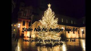 Stille Nacht heilige Nacht – vierstimmiger gemischter Chor a cappella [upl. by Enamrahc706]