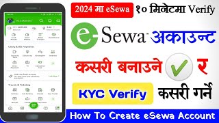 eSewa Account Kasari Banaune  How To Create Verify eSewa Account  eSewa Account Create 10 Minutes [upl. by Fanchan617]