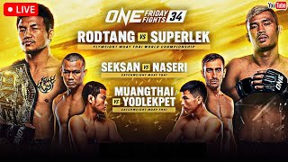 ONE Friday Fights 34 Rodtang vs Superlek  LIVE STREAM  Muay Thai amp MMA Watch Party  Lumpinee 34 [upl. by Tanner]