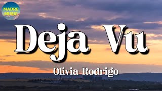 🎵 Olivia Rodrigo  Deja Vu  Miley Cyrus FAST X Kali Uchis Lyrics [upl. by Aticnemrac283]