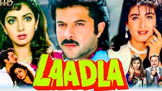 Laadla Full Movie  Anil Kapoor  Sridevi  Raveena Tandon  Anupam Kher  Review amp Facts [upl. by Yerrok]