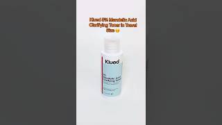 Klued 5 Mandelic Acid Clarifying Toner available now in 50ml 🩵klued kluedskincare skincare [upl. by Artenahs]