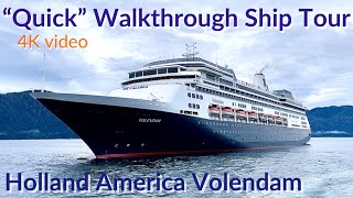 Quick Ship Tour of quotThe Elegant Volendamquot  Holland America Line [upl. by Eiddam642]