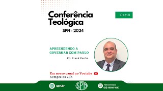 CONFERÊNCIA TEOLÓGICA SPN  2024  Dia 5 [upl. by Leitman]