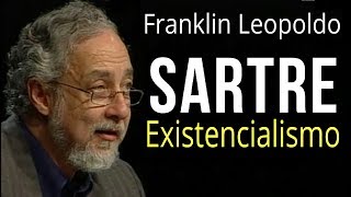 Sartre e o Existencialismo • Franklin Leopoldo e Silva [upl. by Cotterell]