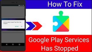 Fix Unfortunately Google Play Services Has Stopped  Working Tutorial  Android Data Recovery [upl. by Nahgeem]