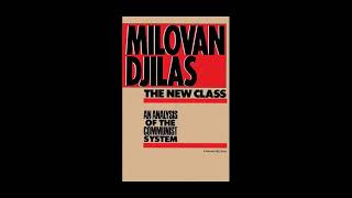 The New Class An Analysis of the Communist System by Milovan Djilas [upl. by Leverick]