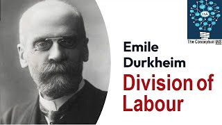 Division of Labour Emile Durkheim  Complete Sociology lectures for UPSC Mains [upl. by Yltnerb]