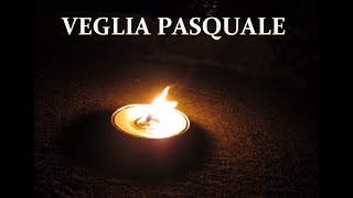 VEGLIA DI PASQUA  Parrocchia SS Trinita di Nichelino [upl. by Hannej442]