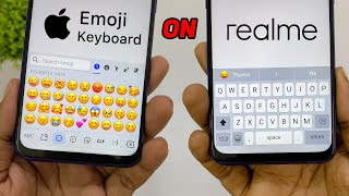 Get iOS 14 new keyboard amp 😎 emoji on your any Realme phone [upl. by Nnayt]