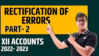 Rectification of errors  CBSE Class 11 Accountancy Part 2 One sided and Two sided errors [upl. by Airotnes745]