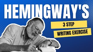 Ernest Hemingways Favorite Writing Exercise [upl. by Nnaeoj]