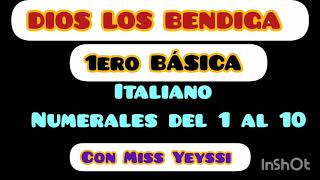 ITALIANO  NUMERALES DEL 1 AL 10 PRONUNCIACIÓN DIOS TE BENDIGA [upl. by Folly]