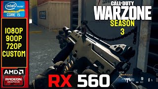 Rx 560  Cod Warzone S3  1080P  900P  720P  Custom [upl. by Menedez]