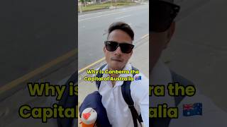 Why is Canberra the Capital of Australia australia sydney melbourne shorts [upl. by Eiramesor]