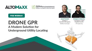 Webinar  Drone GPR A Modern Solution for Underground Utility Locating  AltoMaxx amp SPH Engineering [upl. by Aronel78]