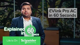 EV Charger in Buildings  EVlink Pro AC in 60 Seconds  Schneider Electric [upl. by Zsa Zsa58]