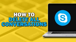 How To Delete All Conversations On Skype Quick Tutorial [upl. by Nitz]