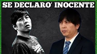 IPPEI MIZUHARA SE DECLARA INOCENTE Y DEJA A LOS FISCALES CON LA BOCA ABIERTA [upl. by Gabriele]