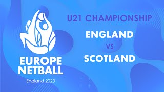 England vs Scotland  Europe Netball U21 Championship [upl. by Menides]