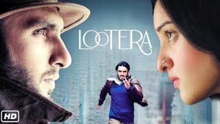 Lootera  Hindi New movie  Ranveer Singh Sonakshi Sinha  Altt telefilms  new Movie [upl. by Acirrehs750]