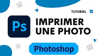 Comment imprimer une photo avec Photoshop [upl. by Enileoj]