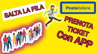 Prenota TICKET POSTE ITALIANE  Appointment Poste Italiane using app [upl. by Corbin]