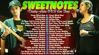 SWEETNOTES Nonstop Playlist 2024 💥 SWEETNOTES Cover Beautiful Love Songs 💥 Sweetnotes Playlist 2024 [upl. by Aicinet]