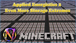 Applied Energistics 2 Tutorial  Even More Storage Extremes [upl. by Iridis]