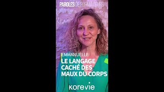 Paroles de formateurs  Le Langage caché des maux du corps [upl. by Jezebel696]