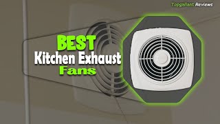 5 Best Kitchen Exhaust Fans In 2023  Best Exhaust Fan For Kitchen  Best Kitchen Ventilation Fan [upl. by Leahcar644]