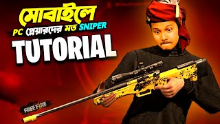 মোবাইলে PC এর মত SNIPER চালানোর TUTORIAL 🔥 Sniper Custom Hud [upl. by Giacomo3]