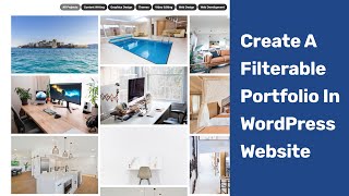 How To Create A Filterable Portfolio Using Powerfolio amp Elementor For Free [upl. by Ahsekyw751]