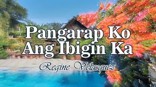 Pangarap Ko Ang Ibigin Ka  KARAOKE VERSION  as popularized by Regine Velasquez [upl. by Ahseeyt886]