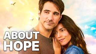 About Hope  FAITH MOVIE  Romance  Christian Movie [upl. by Melquist]